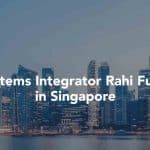 Rahi investiert weiter in Singapur